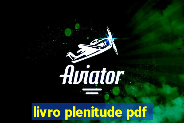 livro plenitude pdf